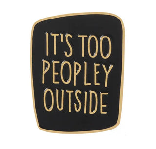 It's too Peopley Outside - Black image