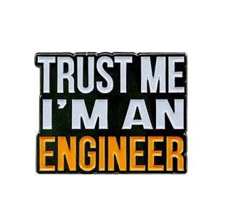 Trust me I'm an engineer image 0