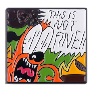 This Is Fine/Not Fine (4$ each) - This is not fine image