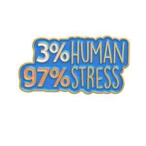 3% Human, 97% Stress image 0