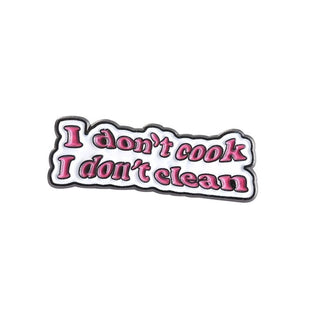 I Don't Cook, I Don't Clean image 0